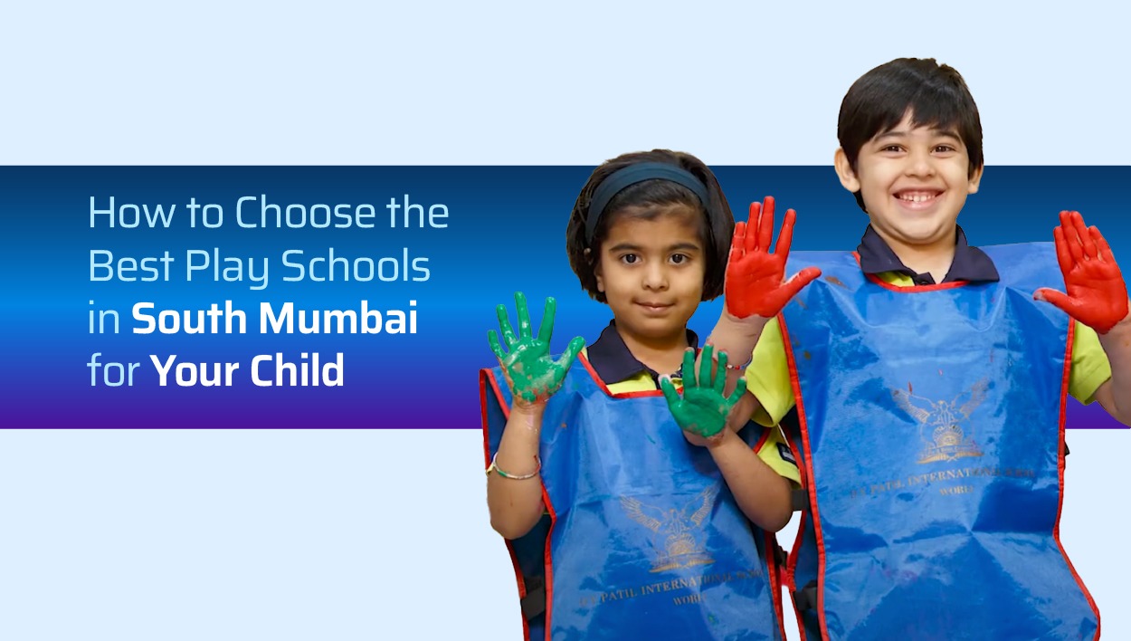 Play schools in south Mumbai