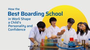 best boarding schools in worli