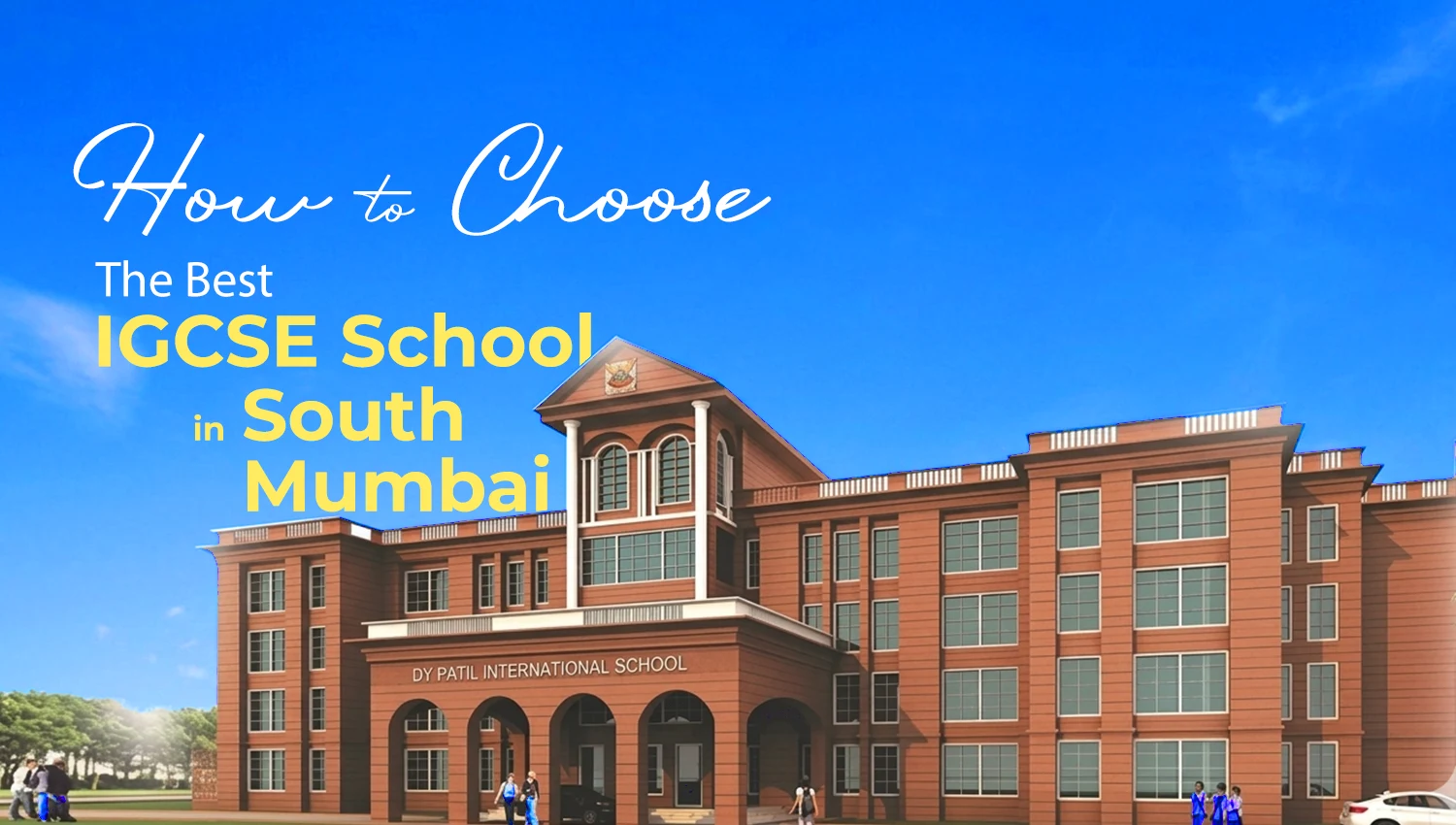 Best IGCSE School in South Mumbai