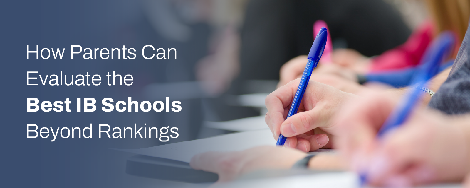 Parents evaluating IB schools beyond rankings by comparing curriculum, teaching quality, facilities, and student support