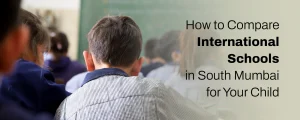 Parents comparing international schools in South Mumbai to choose the right school for their child